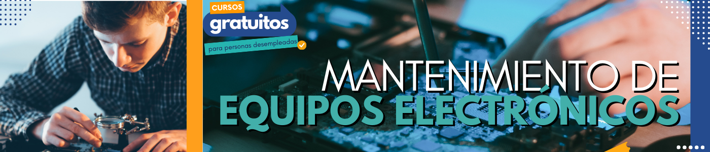 MANTENIMIENTO DE EQUIPOS ELECTRÓNICOS