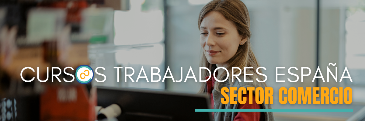 Cursos Gratuitos para Trabajadores de toda España: sector comercio 