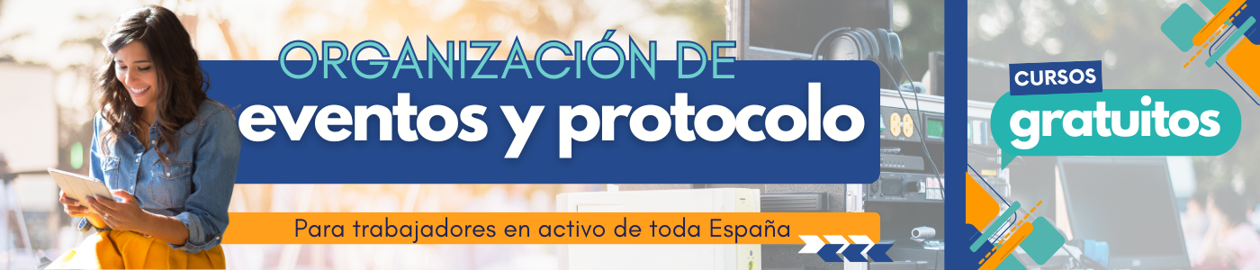 Organización de eventos y protocolo Organización de eventos y protocolo