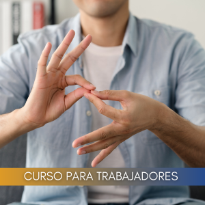 Lengua de signos española nivel usuario básico A1